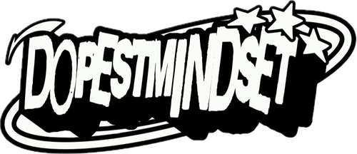 Dopest Mindset